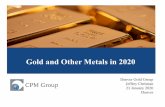 Gold and Other Metals in 2020 · 2020. 1. 23. · Annual Data, Projected Through 2027. Gold Stock Demand. Investors have moved away from buying physical metals • Gold investor physical