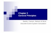 Chapter 3 General Principlesce.sharif.edu/courses/89-90/1/ce634-1/resources/root/... · 2020. 9. 7. · The mechanism for advancing simulation time and guaranteeing that all events