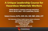 A Unique Leadership Course for Hazardous Materials Workers · 2021. 1. 27. · •HAZWOPER: – Awareness (Level 1) – 1 to 2 hours – First Responder Operations (Level 2) – 24