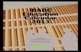 IBABC Education Calendar 2013June 24-28 Nov. 18-22 CAIB Immersion Dates CAIB 1 No Immersion option, self-study only CAIB 2 Sept. 9-13 CAIB 3 April 22-26; Nov. 25-29 CAIB 4 July 8-12