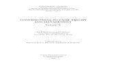 CONTRIBUTIONS TO GAME THEORY AND MANAGEMENT Volume V · 2013. 12. 23. · Artem Sedakov Locally Optimizing Strategies for Approaching the Furthest Evader .....293 Igor Shevchenko