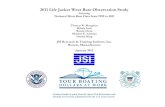 2011 Life Jacket Wear Rate Observation Study...JSI Data Collection Form: 2011 Boat Form 38 JSI Data Collection Form: 2011 Site Form 39 VII. INFORMATION ON BOATS & PEOPLE OBSERVED 40