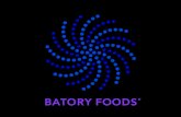 INGREDIENTS - Batory Foods · 2019. 6. 6. · Baking Powder; Double Acting LECITHIN Canola Soy Sunflower NON DAIRY CREAMERS OILS Canola Oil Coconut Oil Corn Oil Palm Oil Palm Shortening