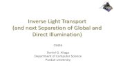 Inverse Light Transport (and next Separation of Global and ......Topics • A Theory of Inverse Light Transport –Seitz et al., ICCV 2005 • Radiometric Compensation and Inverse