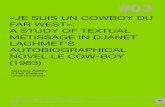 «JE SUIS UN COWBOY DU FAR WEST»: A STUDY OF TEXTUAL … · 2010. 10. 27. · 87 0. Introduction «Je suis un cowboy du Far West»: A study of textual métissage in Djanet Lachmet’s