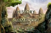 ANCIENT CAMBODIA · 2019. 9. 8. · Jayavarman VII drove out the Chams Chams submitted to Jayavarman VII Khmer Kingdom declined 1177 1183 1203-1220 1250s. THE KHMER EMPIRE IN CAMBODIA