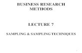 BUSINESS RESEARCH METHODS - WordPress.com · 2020. 7. 14. · business research methods lecture 7 sampling & sampling techniques 1. key terminologies & concepts in sampling