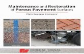 Maintenance and Restoration of Porous Pavement Surfaces · Porous surfaces can be divided into two broad categories: 1. Surfaces where the water seeps directly through the material