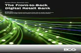 Global Retail Banking 2021 The Front-to-Back Digital Retail Bank...The amount of time it will take for global retail-banking revenues to return to 2019 levels The increase in the use