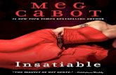 Chapter One - Meg Cabot4 Meg Cabot cause her to have a nervous breakdown. She hadn’t had one so far, and she had plenty of things to worry about besides Insatiable’s ratings. The