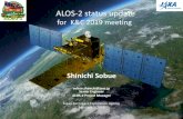 Shinichi Sobue - JAXA...• To send JAXA annual report on the governmental use of data and accomplishment of ALOS-2 with providing a feedback of ALOS-2 data usage. • To provide ALOS-2