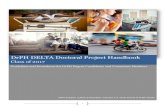 DrPH DELTA Doctoral Project Handbook - Harvard University · 2016. 8. 15. · DELTA Project Committee. D Potentially identify means for funding third year project experience, including