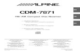 EN CDM-7871 - AngelfireCHM-S620 CHA-1214 CHA-S624 Alpine CD Changers Give You More! More musical selections, more versatility, more convenience. An Alpine CD Changer adds more musical