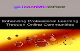 Enhancing Professional Learning Through Online Communities · 2020. 5. 28. · Enhancing Professional Learning Through Online Communities . 1 ... Dynamic Model of Integration. A model