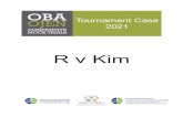 R v Kim final - OJENojen.ca/wp-content/uploads/2020/12/R-V-KIM-1.pdfR v Kim Tournament Case 2021 OBA/OJEN Competitive Mock Trials Tournament Case 2021 - page 2 Canada, Province of
