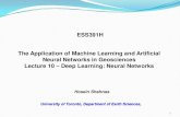 ESS391H The Application of Machine Learning and Artificial ...The Application of Machine Learning and Artificial Neural Networks in Geosciences Lecture 10 – Deep Learning: Neural