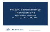 FEEA Scholarship Instructions · 2020. 10. 29. · Scholarship Awards: Scholarships range between $1,000 and $7,500 for one year of academic study at an accredited college or university.