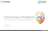 Protecting Hosts in IPv6 Networks - TROOPERS21¬ If systems are provisioned with static IPv6 addresses, DHCPv6 should be disabled as a service (Windows and Linux ). − Maybe do the