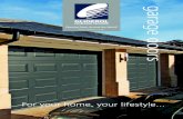 2 garage doors for your home, your lifestyle... Whatever your lifestyle Gliderol has the garage door to make things e˜ ortless! Panel•Glide Sectional Overhead Garage Door ® page