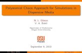 Polynomial Chaos Approach for Simulations in Dispersive Mediagibsonn/njit2010gibson.pdf · September 9, 2010 N. L. Gibson (OSU) Polynomial Chaos for Stochastic Polarization NJIT Sep