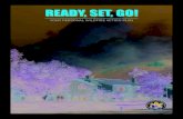 READY, SET, GO!...READY, SET, GO! Wildire Action Plan INSIDE Wildland Urban Interface 3 What is Defensible Space? 4 Making Your Home Fire Resistant 5 A Wildire-Ready Home 6-7 Get Set