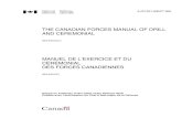 (BILINGUAL)...Canada National Défense Defence nationale A-PD-201-000/PT-000 THE CANADIAN FORCES MANUAL OF DRILL AND CEREMONIAL (BILINGUAL) MANUEL DE L’EXERCICE ET …