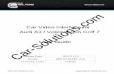 Audi A3 video interface manual2013.11.13 Model QPI-A3-MAIN V2.0 Firmware Code 131022 Car Video Interface for Audi A3 / Volkswagen Golf 7 User Guide support@car-solutions.com Warning