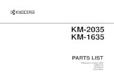 KM-2035 KM-1635 - Kyocerabg.comkyocerabg.com/pdf/Partlist/KM-1635_2035.pdf · 2013. 1. 6. · NOTES 1. Indicate parts number and machine model when placing an order. e.g. Parts Number