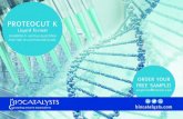 A5 Leaflet - PK909L - Promo · 2020. 12. 1. · biocatalysts.com Proteocut K can be used in the following applications: Isolation of Genomic DNA Removal & Inactivation of Nucleases