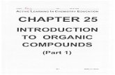 CHAPTER 25€¦ · CH3—CH2—CH2—CH—CH2—CH2—CH2—CH3 CH3CH2—CH2—CH—CH2CH2—CH2—CH3 Propyl group attached to an 8-carbonchain isopropyl group attached to an 8-carbonchain