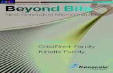 Designer Resource. Accelerate. Simplify. Beyond Bits 5 November … · 2016. 11. 1. · Issue 5, Version 2 Beyond Bits November 2010 Next-Generation Microcontrollers INTRODUCING ColdFire+