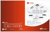 Trane TVR II DC Inverter System - Air Bizzairbizz.in/imgs/brochure/TRANE TVR II CATALOGUE.pdf · 2017. 7. 26. · Trane TVR™ II DC Inverter System Line-up Superior Efficiency Less