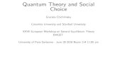 Quantum Theory and Social Choice - Graduate Center, CUNY...Quantum Theory and Social Choice Graciela Chichilnisky ... space is R2, and the space of observables or quantum events is