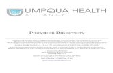 Specialty Care Provider List - Umpqua Health...If you need this information in another language, large print, braille, audio or another format, please contact: Member Services at (541)