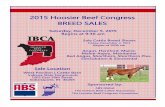 2015 Hoosier Beef Congress BREED SALES Information/2015...2015/11/11  · Sale Location West Pavilion | Cattle Barn Indiana State Fairgrounds 1202 East 38th Street Indianapolis, IN