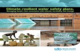 Climate-resilient water safety plans: managing health risks … · 2017. 8. 15. · (HR Wallingford), David Sutherland (WHO), Nigel Walmsley (HR Wallingford), George Woolhouse (HR