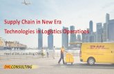 Supply Chain in New Era Technologies in Logistics Operations...2020/12/14  · consulting skills and logistics expertise to turn your supply chain into a strategic asset DHL Consulting