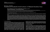ReviewArticle Peripheral Exophytic Oral Lesions: A ...(ii) Verruca vulgaris (i) Mucocele (ii) Ranula (i) Pleomorphic adenoma (ii) Mucoepidermoid carcinoma (iii) Adenoid cystic carcinoma