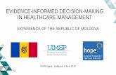 EVIDENCE-INFORMED DECISION-MAKING IN HEALTHCARE MANAGEMENT · 2020. 5. 19. · guguta is welcoming you to moldova! lilija antoŅĒviČa vice main nurse pauls stradins clinical university