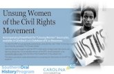 Unsung Women of the Civil Rights Movement...Movement Accompanying PowerPoint for “Unsung Women” lesson plan, available in Carolina K-12’s Database of K-12 Resources. § To view