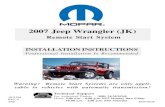 2007 Jeep Wrangler (JK)starparts.chrysler.com/info/default/k6859648.pdf · 2017. 1. 14. · 2007 Jeep Wrangler (JK) K6859648 Remote Start System Warning! Remote Start Systems are