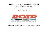 HIGHWAY PROGRAM FY 2015-2016 · 2016. 1. 13. · FY 2015-2016 DISTRICT 02 (PRELIMINARY - FOR REVIEW) INTRODUCTION ... projects that are scheduled for construction letting in FY 2015-16.