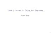 Week 2, Lecture 2 - Fitting And Regression · 2021. 2. 23. · Week 2, Lecture 2 - Fitting And Regression Author: Aaron Meyer Created Date: 20210223042403Z ...