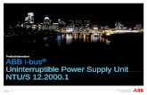 Productinformation ABB i-bus Uninterruptible Power Supply ...STO/G – page 3 Juni 2009 Overview Uninterruptible Power Supply Unit NTU/S 12.2000.1 Compatible with all standard battery