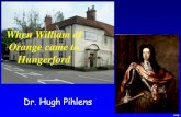 William of Orange and Hungerford William of... · 2020. 1. 28. · James I, 1603-1625 • Protestant –and only partly tolerant. Lots of plots, especially… • 5th November 1605