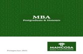 30 Nov 2021 Mancosa MBA...Administration (MBA) degree is offered throughout the world with over 3000 graduates adding value to themselves, their organisations and their countries.