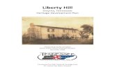 Smyrna, Tennessee Heritage Development Plan...Liberty Hill is located at 831 Old Jefferson Pike, Smyrna, Tennessee 37167, close to the intersection of Jefferson Pike and Old Jefferson