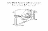 SC101 Core Shoulder Service Manualproductload.johnsonfit.com/inc/uploaded_media/67572ea8... · 2016. 4. 18. · SC101, SC103, SC105, SC107 and SC108). • Keep clear of the range