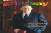 GATEWAY… · 2018. 6. 22. · 2 GATEWAY leadership insight William O.Crews,Chancellor Leadership Insight n the afternoon of April 27 the trustees elected Golden Gate Seminary’s