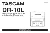 DR-10L Owner's Manual - TascamConventions used in this manual The following conventions are used in this manual. • parts of this unit and other equipment, we use a bold font like